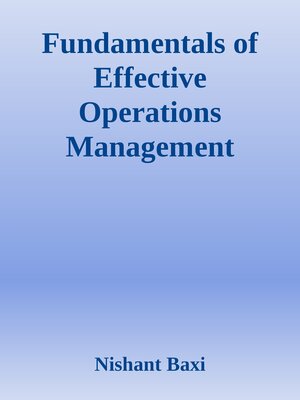 cover image of Fundamentals of Effective Operations Management